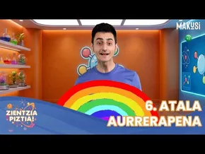 ZIENTZIA PIZTIA - 6. ATALA IKUSGAI bideoaren irudi txikia