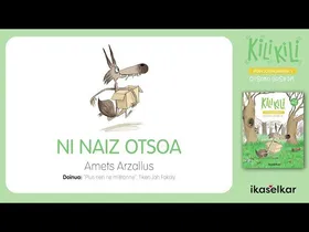 Ni naiz otsoa. Amets Arzallus · KILI KILI 1 edukiaren irudi txikia