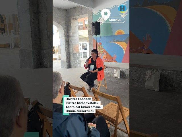 📍MUTRIKU [Kultura] Onintza Enbeitak ‘Bizitza baten txatalak’ liburua aurkeztu du bideoaren irudi txikia