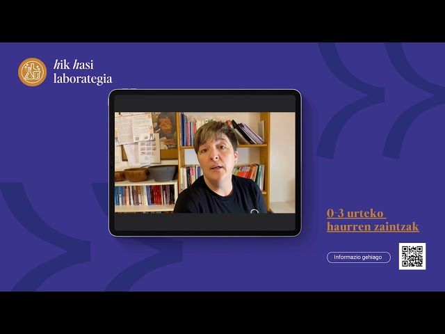 HIK HASI LABORATEGIA | 0-3 urteko haurren zaintzak bideoaren irudi txikia