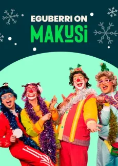 Makusi gabon festa edukiaren posterra