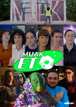 MUAK E.T edukiaren posterra