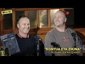 162. MKpod. AURKEZPENA || KONTUA TA ZIKINA (2026-02-19) bideoaren irudi txikia