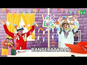 TAILERRA - BANDERATXOAK - POTX ETA LOTX 4 edukiaren irudi txikia