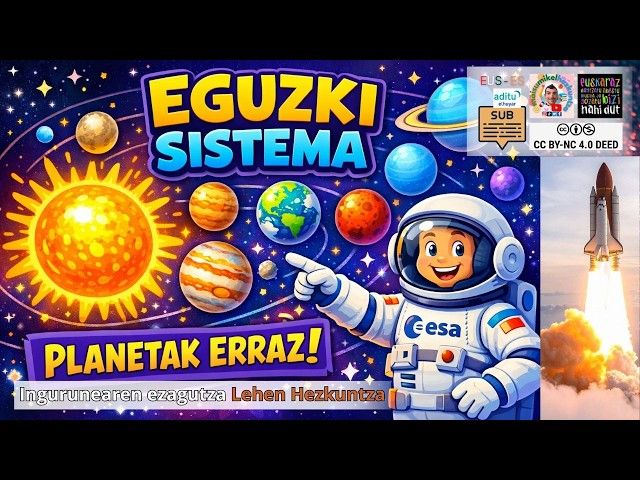 🌍🚀 Eguzki Sistema AZALDUTA UMEENTZAT  Planetak erraz eta argi  Lehen Hezkuntza bideoaren irudi txikia