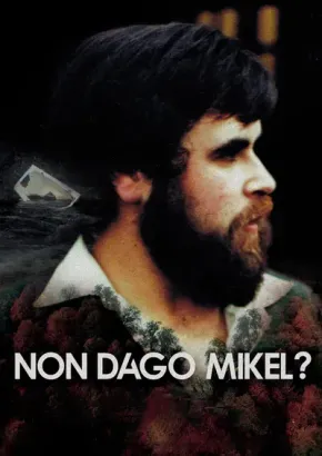 Non dago Mikel? edukiaren posterra