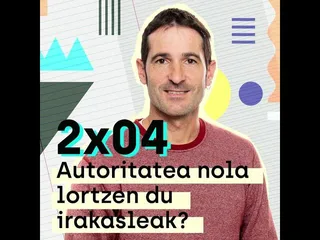 Autoritatea nola lortzen du irakasleak? edukiaren irudi txikia