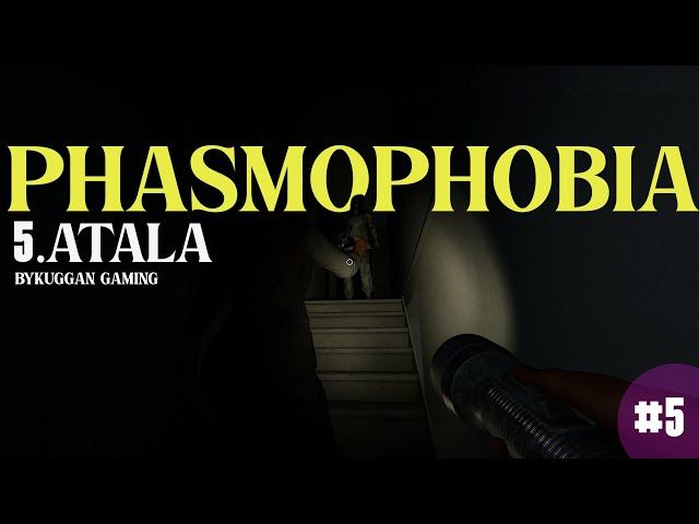 PHASMOPHOBIA | 5.ATALA | #5 | BYKUGGAN GAMING bideoaren irudi txikia