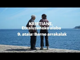 [09] Barne arrakalak - Kristiane, Etxaluzeneko alaba edukiaren irudi txikia