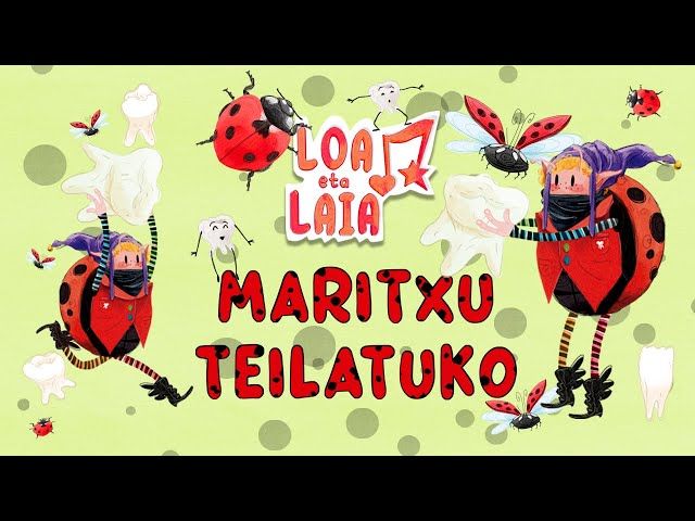 MARITXU TEILATUKO - LOA eta LAIA I Marrazki bizidunak euskaraz I 3x08 bideoaren irudi txikia