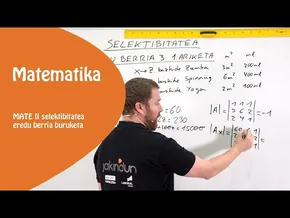 Selektibitatea MATE II ALJEBRA eredua berria 3 1.ariketa. Ekuazio buruketa bideoaren irudi txikia