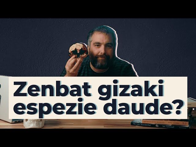 Zenbat gizaki espezie daude? | 06 | GURE ARBASOAK bideoaren irudi txikia