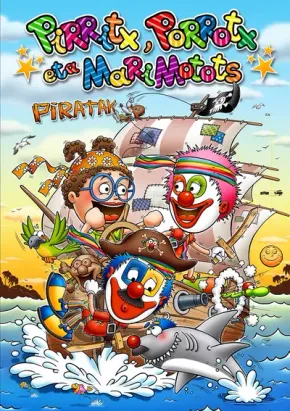 Pirritx, Porrotx eta Marimotots: Piratak edukiaren posterra