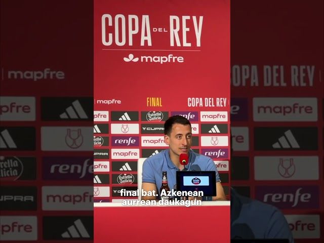 Espainiako Kopako finala | Azken entrenamendua bideoaren irudi txikia