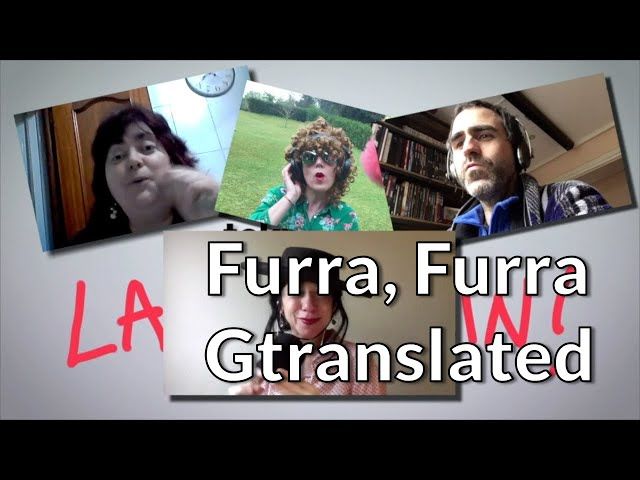 Furra Furra Gtranslated bideoaren irudi txikia