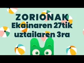 ZORIONAK ZURI - EKAINAREN 27TIK UZTAILAREN 3RA - MAKUSI KLUBA edukiaren irudi txikia