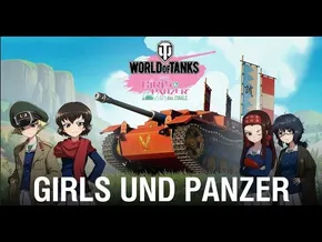 GIRLS UND PANZER X WORLD OF TANKS |KUROMORIMINE|SAUNDERS |STGLORIANA| ŌARAI | bideoaren irudi txikia