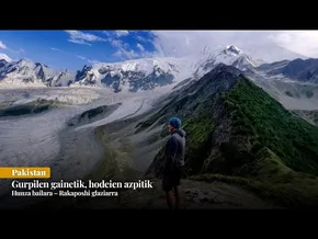 Gurpilen gainetik, hodeien azpitik | Hunza bailara – Rakaposhi glaziarra | Pakistan bideoaren irudi txikia