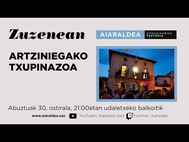 🔴 ZUZENEAN | Artziniegako jaietako txupinazoa, hemen ikusgai bideoaren irudi txikia