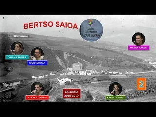 'IX. Zapi Janztea' bertso saioa (2) (Zaldibia, 2026-10-17) (44'12'') edukiaren irudi txikia