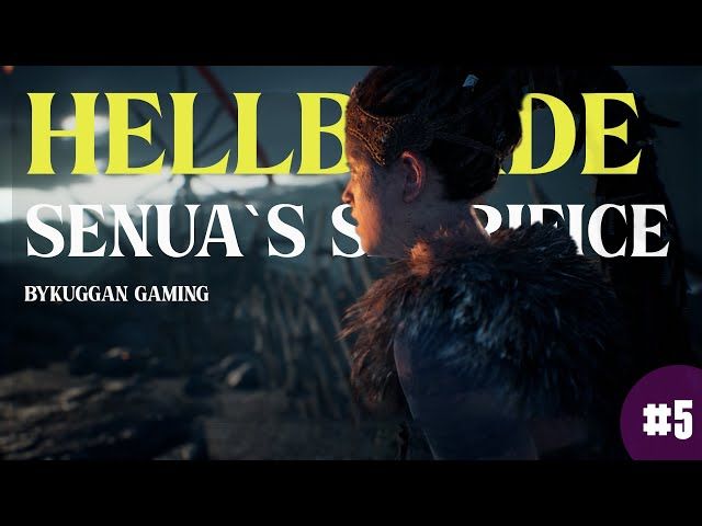 HELLBLADE SENUA`S SACRIFICE | #5 | BYKUGGAN GAMING bideoaren irudi txikia