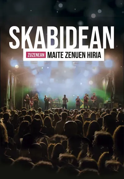 Skabidean - San Fermin: maite zenuen hiria