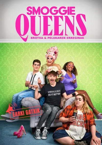 Smoggie Queens. Brotxa eta pelukaren erreginak