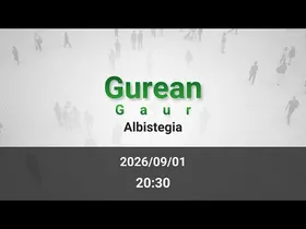 GAUEKO ALBISTEGIA 2026/09/01 edukiaren irudi txikia