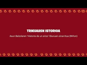 Mantangorri | Pello Añorga | Trikuaren istorioa edukiaren irudi txikia