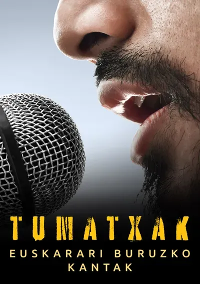 Tumatxak: Euskarari buruzko kantak