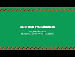 Mantangorri | Dorleta Kortazar | Baso ilun eta sakonean bideoaren irudi txikia