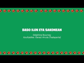 Mantangorri | Dorleta Kortazar | Baso ilun eta sakonean edukiaren irudi txikia