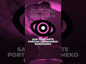 San Joan Ante Portam Latinameko burezurra #zortzikotxikian edukiaren irudi txikia
