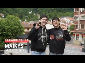 ⭐ EIBARTARRAK SAREAN | MAIKYS edukiaren irudi txikia