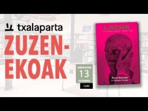 'Lacha' liburuaren aurkezpena - Patxi Irurzun bideoaren irudi txikia