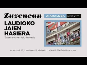 🔴 ZUZENEAN | Laudioko jaien hasieran, hemen ikusgai edukiaren irudi txikia