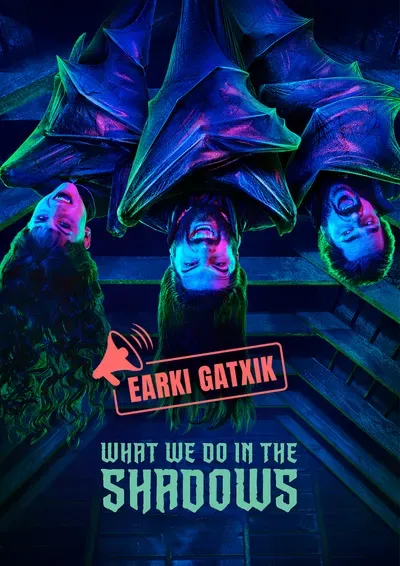 What we do in the shadows