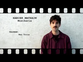 MusikaZuzenean TB - HITZ BITAN: Xabier Matxain (Neu Troia) bideoaren irudi txikia