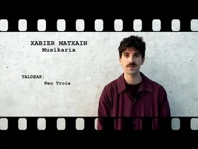 MusikaZuzenean TB - HITZ BITAN: Xabier Matxain (Neu Troia) edukiaren irudi txikia