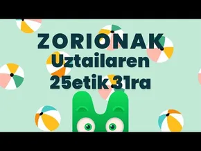 ZORIONAK ZURI - UZTAILAREN 25ETIK 31RA - MAKUSI KLUBA bideoaren irudi txikia