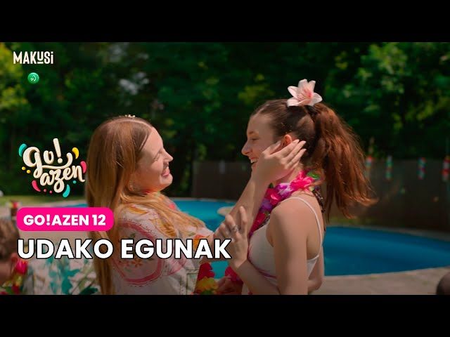 GO!AZEN 12 - UDAKO EGUNAK bideoaren irudi txikia