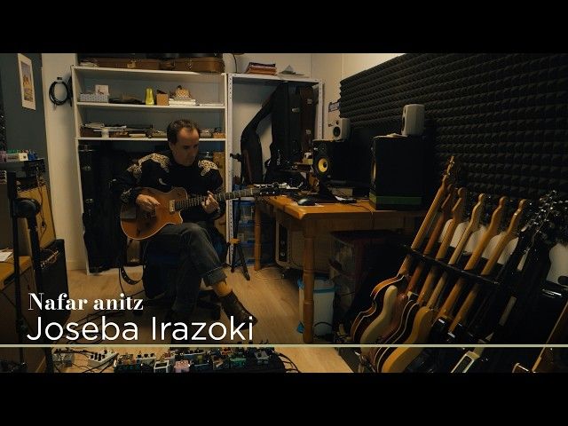 Joseba Irazoki: 'Gelditu izan naiz lo gitarra eskutan nuela' bideoaren irudi txikia