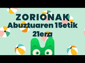ZORIONAK ZURI - ABUZTUAREN 15ETIK 21ERA - MAKUSI KLUBA edukiaren irudi txikia