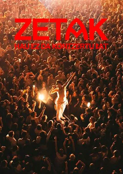 Zetak, hau ez da kontzertu bat