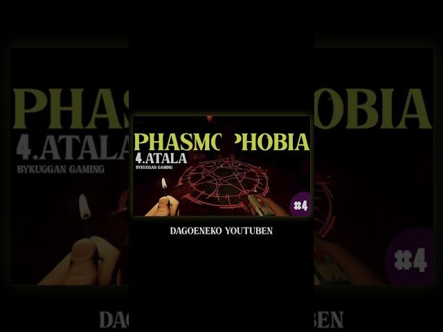 PHASMOPHOBIA | 4.ATALA | #4 | BYKUGGAN GAMING | SHORT #8 #gaming #horror #gameplay #clips #humor bideoaren irudi txikia